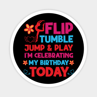Flip Tumple Jump And Play Funny Rhythmic Gymnastics Birthday Magnet